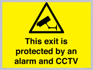 This exit is protected by an alarm and CCTV